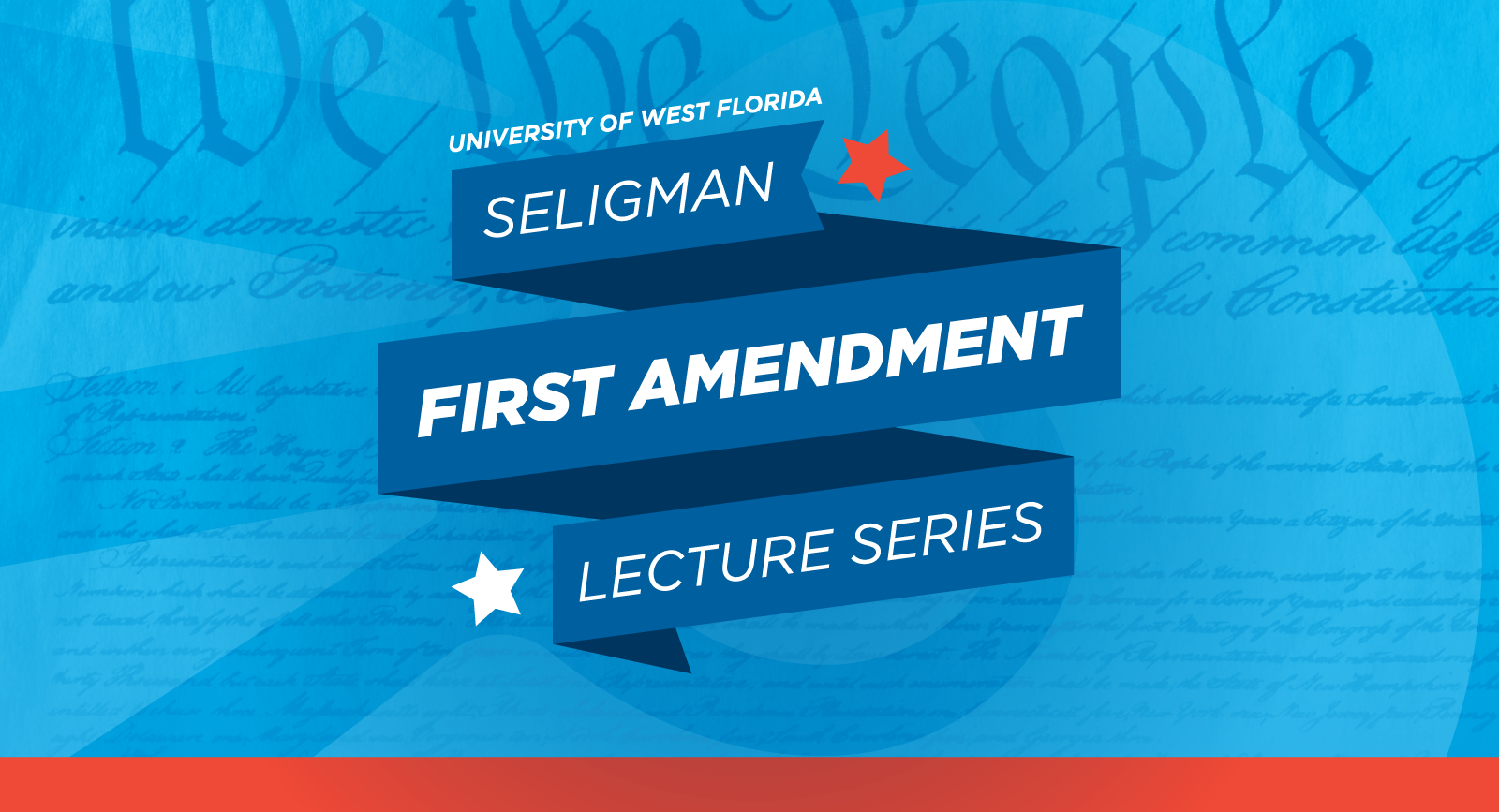 University of West Florida Seligman First Amendment Lecture Series