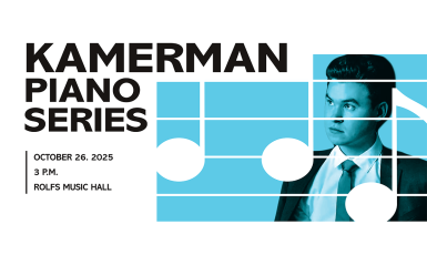 Text: Kamerman Piano Series. October 26, 2025. 3 p.m. Rolfs Music Hall. Graphic: Photo of man in black and white overlaid with blue horizontal lines with music notes.