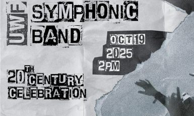 Text on gray graphic: UWF Symphonic Band 20th Century Celebration Oct. 19, 2025, 2 p.m. Graphic: Hands reaching from the bottom right corner toward the text.