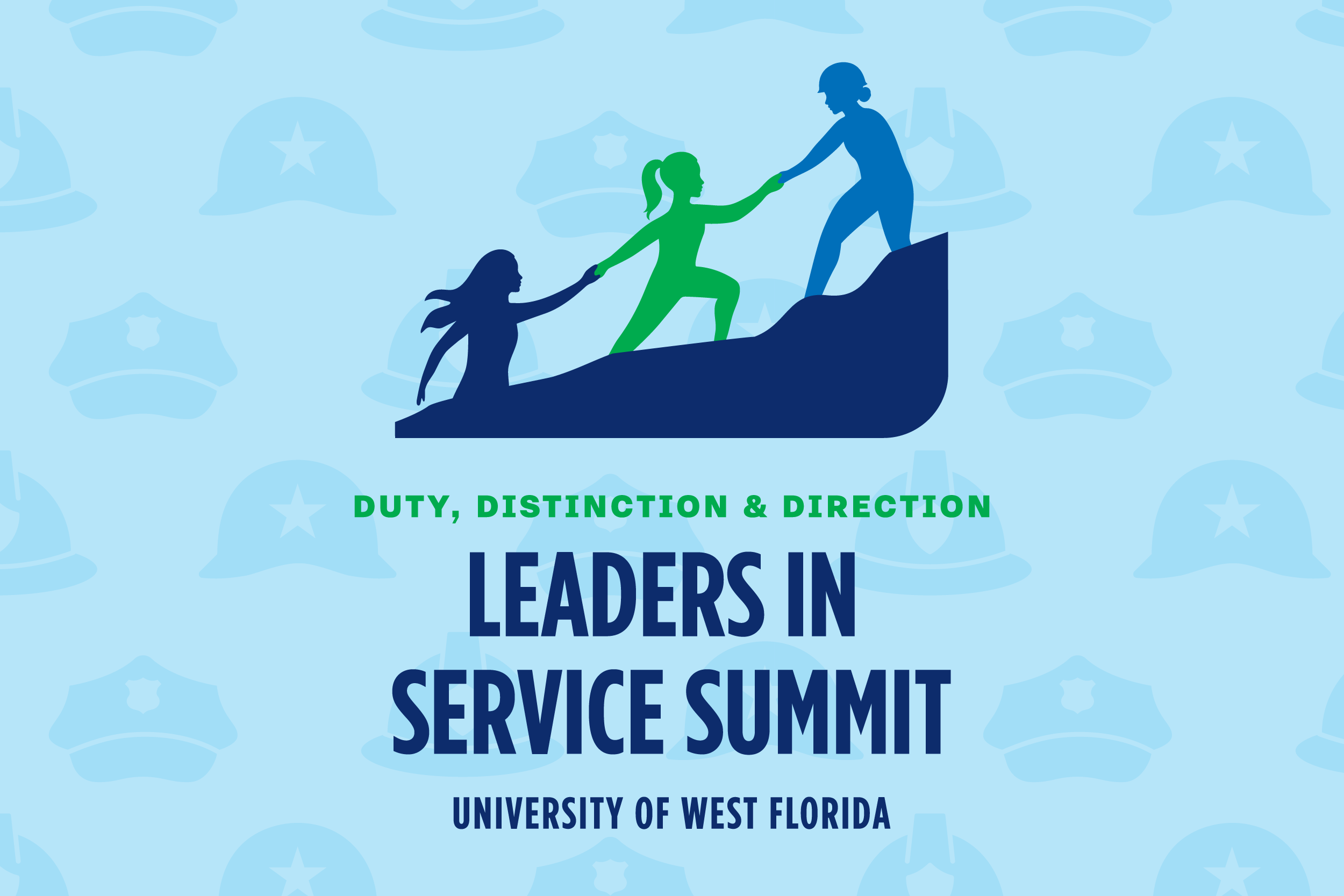 Text: Duty, Distinction & Direction. Leaders in Service Summit. University of West Florida. Graphic: A person pulling another person who is pulling another person up a hill. Background has service hats.
