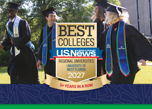 Badge with text: "Best Colleges U.S. News and World Report. Regional Universities. University of West Florida. 2027. 5+ years in a row." Bakground photo has four graduates laughing and running with each other across the Cannon Green.